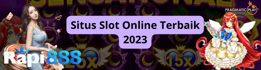 Situs Slot Online Terbaik 2023