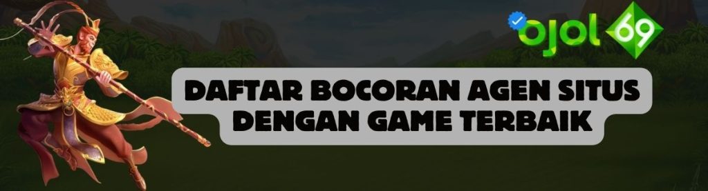 Daftar Bocoran Agen OJOL69