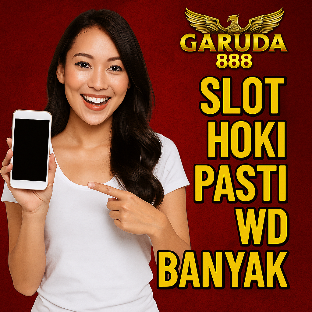 Slot Hoki Pasti WD Garuda888